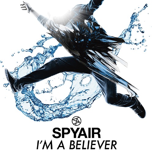 SPYAIR I m A Believer Single Download MP3 MKV ZIP RAR SPYAIR I m A Believer Single Download MP3 MKV ZIP RAR