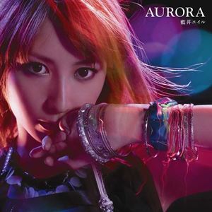 [Single] Eir Aoi – AURORA “Mobile Suit Gundam AGE” 4th Opening Theme [MP3/320K/ZIP][2012.09.05]