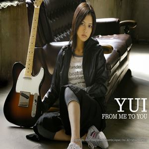 [Album] YUI – FROM ME TO YOU [MP3/320K/ZIP][2006.02.22]