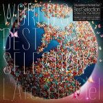 [Album] L’Arc~en~Ciel – WORLD’S BEST SELECTION [MP3/320K/ZIP][2012.03.03]