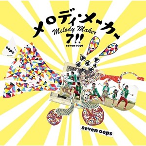 [Single] 7!! (Seven Oops) – Melody Maker [MP3/320K/RAR][2014.05.21]