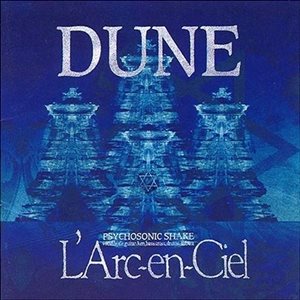 [Album] L’Arc~en~Ciel – DUNE [MP3/320K/RAR][1993.04.27]