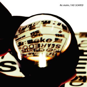 [Single] ONE OK ROCK – Re:make / NO SCARED [MP3/320K/ZIP][2011.02.16]
