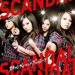 [Single] SCANDAL – Scandal Nanka Buttobase [MP3/320K/RAR][2010.10.06]