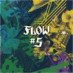 [Album] FLOW – #5 [MP3/320K/RAR][2009.01.08]