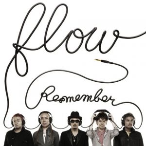 [Single] FLOW – Re:member “Naruto” 8th Opening Theme [MP3/192K/RAR][2006.06.31]