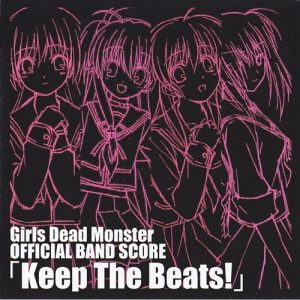 [Album] Girls Dead Monster – Keep The Beats! [MP3/320K/ZIP][2010.06.30]