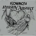 [Single] FLOW – Answer [MP3/192K/RAR][2007.08.01]