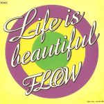 [Single] FLOW – Life is beautiful [MP3/320K/ZIP][2004.11.03]