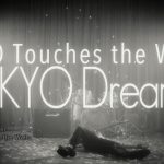NICO Touches the Walls – TOKYO Dreamer [720p] [PV]