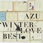 [Album] AZU – WINTER LOVE BEST [AAC/256K/RAR][2014.12.10]