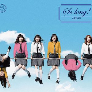 AKB48 - So long!