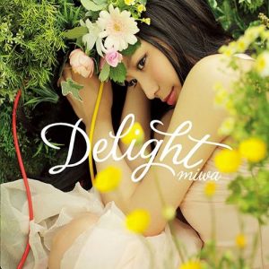 miwa – Delight [Album]