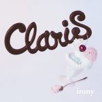 [Single] ClariS – irony “OreImo” Opening Theme [MP3/320K/ZIP][2010.10.20]