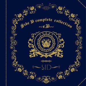 [Album] SID – Side B complete collection ~e.B~ [MP3/192K/ZIP][2008.08.13]
