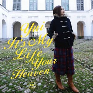 [Single] YUI – It’s My Life / Your Heaven [MP3/320K/ZIP][2011.01.26]