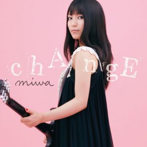 miwa - chAngE