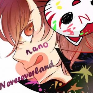 nano - Nevereverland