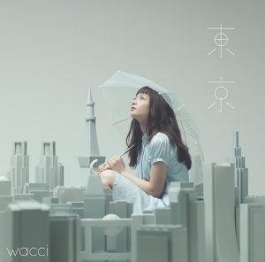 wacci – Tokyo [Single]