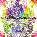 Do As Infinity – Do The A-Side [Album]
