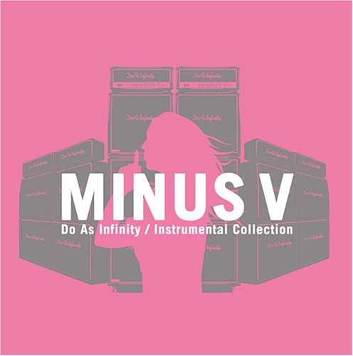 Do As Infinity - Do As Infinity Instrumental Collection MINUS V