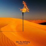 Do As Infinity – ETERNAL FLAME [Album]