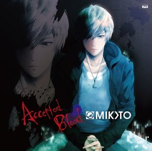 MIKOTO – Accepted Blood [Single]
