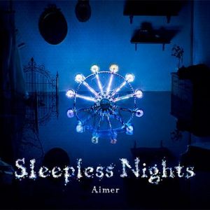 Aimer - Sleepless Nights