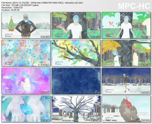 SID – White tree [720p] [PV]