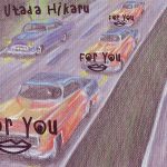 [Single] Utada Hikaru – For You / Time Limit [MP3/320K/ZIP][2000.06.30]