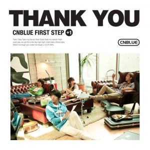 CNBLUE – First Step +1 Thank You [Single]