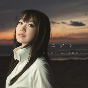 Nana Mizuki - Eden