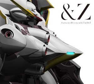 [Single] SawanoHiroyuki[nZk] – &Z “ALDNOAH.ZERO” 2nd Opening Theme [MP3/320K/RAR][2015.02.04]
