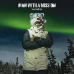 [Single] MAN WITH A MISSION – Seven Deadly Sins [MP3/320K/ZIP][2015.02.11]