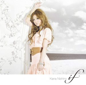 [Single] Kana Nishino – If [MP3/320K/RAR][2010.08.04]