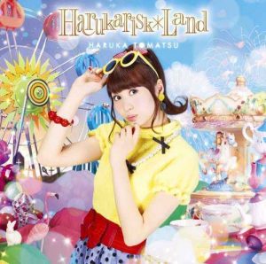 Haruka Tomatsu – Harukarisk * Land [Album]