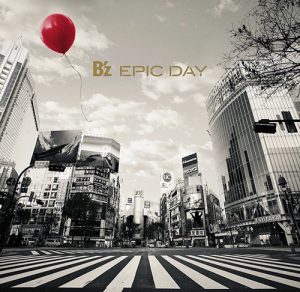 B’z – EPIC DAY [Album]