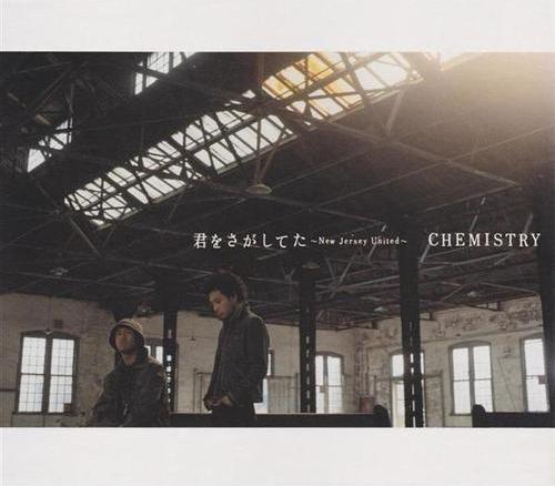 Download CHEMISTRY - Kimi wo Sagashiteta ~New Jersey United~ (君をさがしてた) [Single]