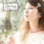 Nanri Yuuka – one day [Album]