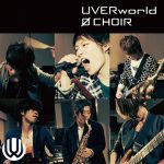 [Album] UVERworld – Ø CHOIR [MP3/320K/ZIP][2014.07.02]