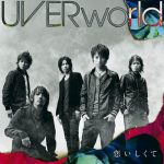 [Single] UVERworld – Koishikute [MP3/320K/ZIP][2008.09.10]