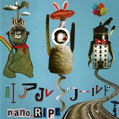 Download nano.RIPE - Real World (リアルワールド) [Single]