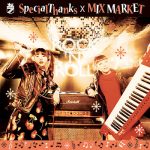 SpecialThanks x Mix Market – ROCK’N’ROLL [Album]