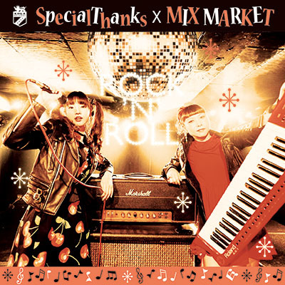Download SpecialThanks x Mix Market - ROCK'N'ROLL [Album]