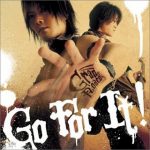 [Single] GRANRODEO – Go For It! [MP3/128K/RAR][2005.11.23]