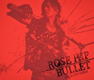 Single Granrodeo Rose Hip Bullet Togainu No Chi Opening Theme Mp3 3k Zip 10 10 27