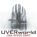 [Album] UVERworld – Neo SOUND BEST [MP3/320K/ZIP][2009.12.09]