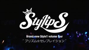 [Concert] StylipS Brand-new Style!! volume four “Prism Celebration” [DVD][720p][x264][FLAC][2013.08.03]