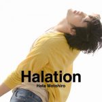 [Single] Motohiro Hata – Halation [MP3/320K/ZIP][2009.08.12]