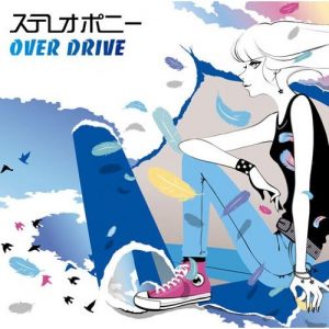 [Single] STEREOPONY – OVER DRIVE [MP3/320K/ZIP][2010.05.12]